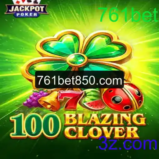 100BlazingClover: Descubra o Mundo Emocionante do Novo Jogo de Cassino